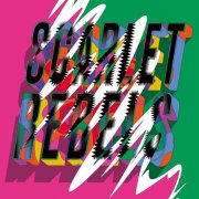 Scarlet Rebels - Where the Colours Meet - Full Spectrum (2024)