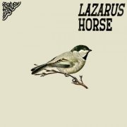 Lazarus Horse - Three Birds (2023)