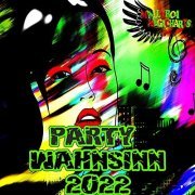 VA - Party Wahnsinn 2022 (2022)