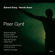 Dietrich Henschel, Inger Dam-Jensen, Sophie Koch, Guillaume Tourniaire, Orchestre de la Suisse Romande - Grieg: Peer Gynt (Deutsche Fassung) (2006)
