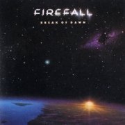 Firefall - Break Of Dawn (1982)