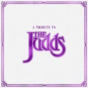 VA - A Tribute To The Judds (2023) [Hi-Res]