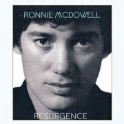 Ronnie McDowell - Resurgence (2021)