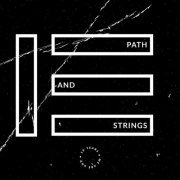 VA - Path and Strings (10 Years We Are GND) (2021)