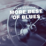 John Haydock - More Best of Blues (2025)