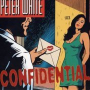 Peter White - Confidential (2004) Flac