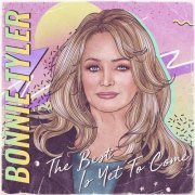 Bonnie Tyler - The Best Is yet to Come (2021) [Hi-Res]