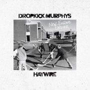 Dropkick Murphys & Haywire 617 - New England Foreve EP (2026) [Hi-Res]