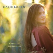 Halie Loren - A Kind of Wilderness (2026)