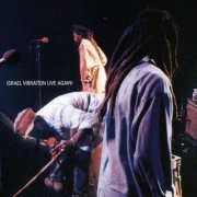 Israel Vibration - Live Again! (1997)