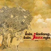 JazzMbenSenen - Lain Ladang Lain Jazznya (2018)