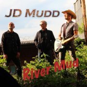 JD Mudd - River Mud (2022)