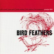 Phil Woods, Gene Quill, Jackie McLean, John Jenkins, Hal McKusick - Bird Feathers (1957)