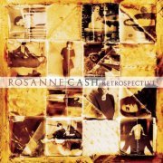 Rosanne Cash - Retrospective (1995)