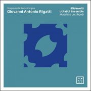 i Disinvolti, UtFaSol Ensemble and Massimo Lombardi - Rigatti: Vespro della Beata Vergine (2021) [Hi-Res]