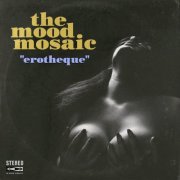 The Mood Mosaic - Erotheque (Unleashing Groovy Musical Lust) (2026) [Hi-Res]