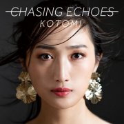 Kotomi - Chasing Echoes (2025) Hi-Res