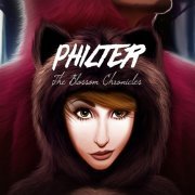 Philter - The Blossom Chronicles (2012)