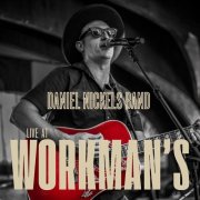 Daniel Nickels Band - Live At Workmans (2026)