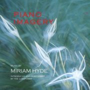 Miriam Hyde - Piano Imagery (2018)