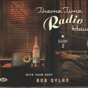 VA - Theme Time Radio Hour With Your Host Bob Dylan - Season 3 (2010)