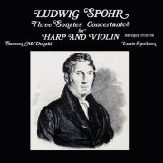 Susann McDonald, Louis Kaufman - Spohr: Three Sonates Concertantes For Harp And Violin (1972) [Hi-Res]