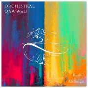 Rushil, Abi Sampa - Orchestral Qawwali (2023) [Hi-Res]