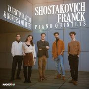 Valentin Magyar, Quartet Korossy - Shostakovich, Franck: Piano Quintets (2025) [Hi-Res]