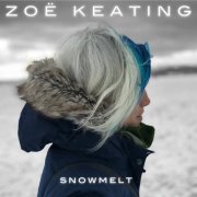 Zoë Keating - Snowmelt (EP) (2018) [Hi-Res]