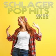 VA - Schlager Pop Hits 2K22 (2022)