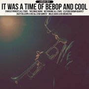 VA - It Was a Time of Bebop & Cool, Volume 2 (2020)