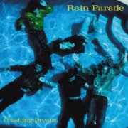 Rain Parade - Crashing Dream Deluxe (2025) Hi-Res
