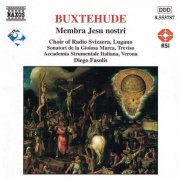 Accademia Instrumentale Italiana, Sonatori de la Gioiosa Marca, Diego Fasolis - Buxtehude: Membra Jesu Nostri / Rosenmüller: Sinfonia XI (1997)