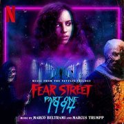 Marco Beltrami - Fear Street Part One: 1994 (Music from the Netflix Trilogy) (2021) [Hi-Res]