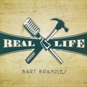 Bart Brandjes - Real Life (2013)