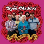 Rose Maddox with the Vern Williams Band - This is Rose Maddox (2009/2020)