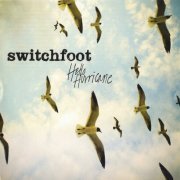 Switchfoot - Hello Hurricane (2009)