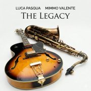 Luca Pasqua & Mimmo Valente - The Legacy (2026)