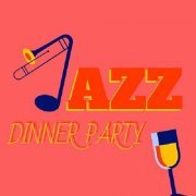 VA - Jazz Dinner Party (2024)