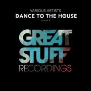 VA - Dance to the House Issue 9 (2020)