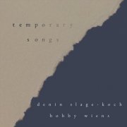 Denin Slage-Koch - Temporary Songs (2022)