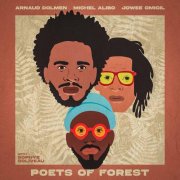 Arnaud Dolmen, Jowee Omicil, Michel Alibo - Poets of Forest (2025)