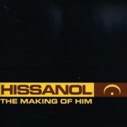 Hissanol - The Making of Him (1998)