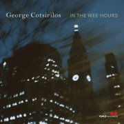 George Cotsirilos - In the Wee Hours (2026) [Hi-Res]