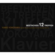 Yukio Yokoyama - Beethoven 12 Treffen Yukio Yokoyama Spielt Beethoven Samtliche Klavier Werke [12CD] (2021)