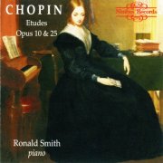 Ronald Smith - Chopin: Etudes Op. 10 & Op. 25 (1990)