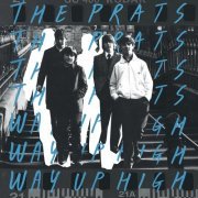 The Prats - Prats Way Up High (2020)