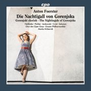 Sieglinde Feldhofer, Roman Pichler, Mareike Jankowski, Neven Crnić - A. Foerster: Gorenjski slavček (2026) [Hi-Res]