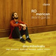 Dinu Mihailescu - ROmerican Avant-Garde (2025) [Hi-Res]