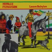 Horace Ferguson - Leave Babylon (2022)